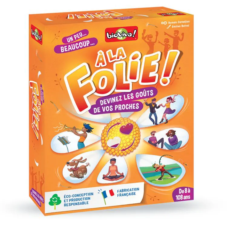 A la folie !