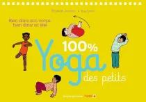 100% Yoga des petits 100% Yoga des petits