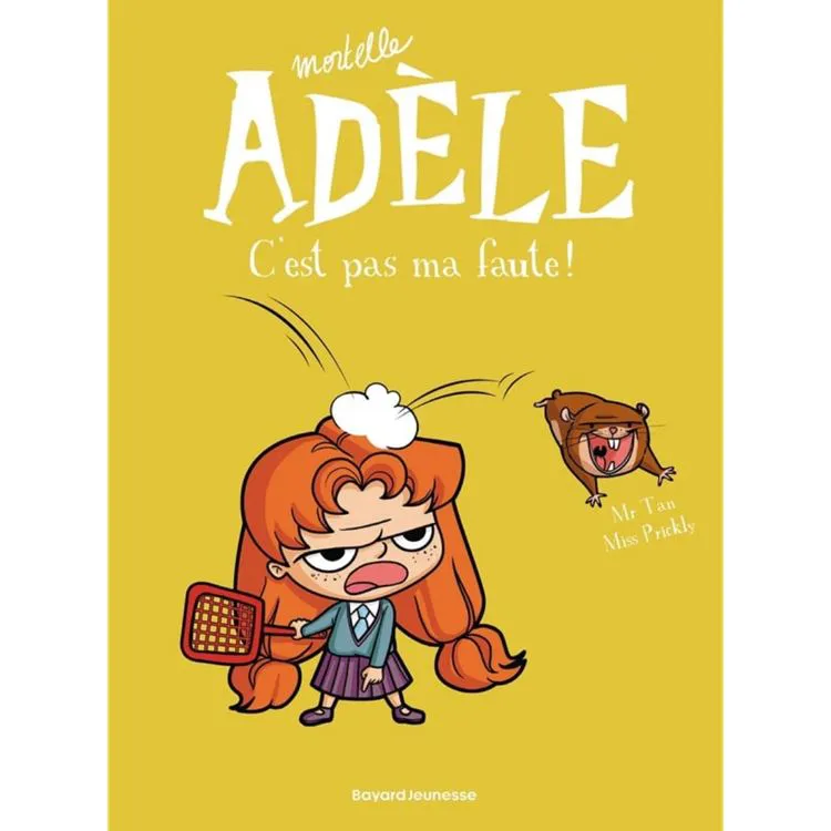 Mortelle Ad&egrave;le - C'est pas ma faute ! - Tome 3