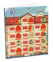 Livre "Qui est le coupable ? A l'école" Livre "Qui est le coupable ? A l'école"