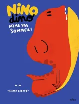 Nino Dino - Même pas sommeil ! Nino Dino - Même pas sommeil !
