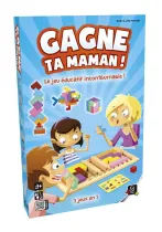 Gagne ta Maman ! Gagne ta Maman !