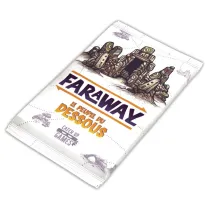 EXT. Faraway - Le peuple du dessous EXT. Faraway - Le peuple du dessous