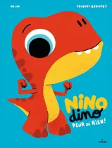 Nino Dino - Peur de rien ! Nino Dino - Peur de rien !