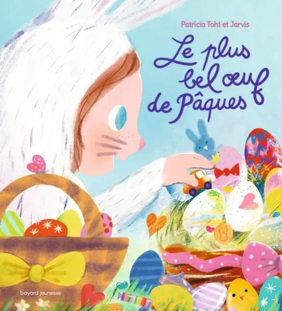 Le plus bel oeuf de P&acirc;ques