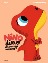 Nino Dino - Une nouvelle maîtresse ? Nino Dino - Une nouvelle maîtresse ?