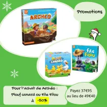Offre Archéo + Plouf canard / File Filou