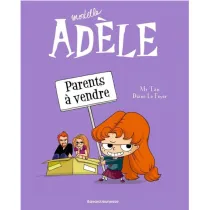 Mortelle Adèle - Parents à vendre - Tome 8